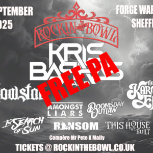Rockin’ The Bowl 2025 @ The Forge, Sheffield (Sat 6/9/2025)- FREE PA